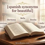 spanish synonyms for beautiful