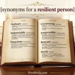 synonyms for a resilient person