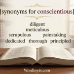 synonyms for conscientious